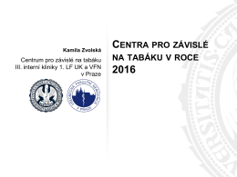 kamila zvolská – centra pro závislé na tabáku v roce 2016