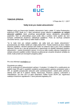 TISKOV&Aacute; ZPR&Aacute;VA Velk&yacute; krok pro česk&eacute; zdravotnictv&iacute;