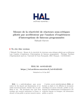 Mesure de la r&eacute;activit&eacute; de r&eacute;acteurs sous-critiques pilot&eacute;s - Tel