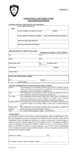 ANNEXE A-1 CONSENTEMENT À DES VÉRIFICATIONS PAR LE