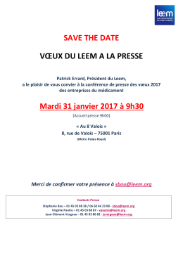 SAVE THE DATE VŒUX DU LEEM A LA PRESSE Mardi 31 janvier