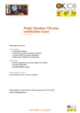 Poste: Soudeur 135 avec certification &agrave; jour