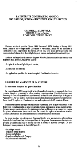 La diversit&eacute; g&eacute;n&eacute;tique du manioc : son origine, son &eacute;valuation et