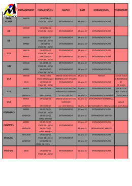 ENTRA&Icirc;NEMENT HORAIRES/LIEU MATCH DATE HORAIRES/LIEU