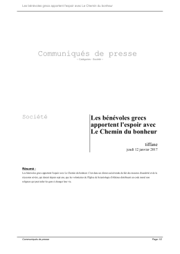 Les bénévoles grecs apportent l`espoir avec Le Chemin du bonheur