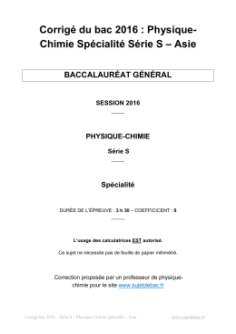 Corrigé du bac S Physique-Chimie Spécialité 2016