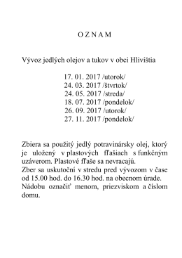 O Z N A M V&yacute;voz jedl&yacute;ch olejov a tukov v obci Hlivi&scaron;tia 17. 01. 2017