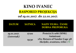 Kino Ivanec zadržava pravo izmjene filmova i satnice!