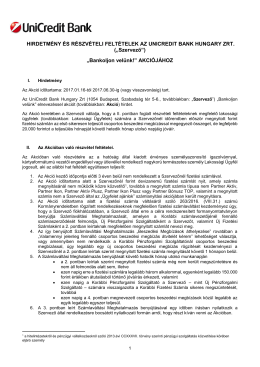 Hirdetm&eacute;ny &eacute;s R&eacute;szv&eacute;teli Felt&eacute;telek &ndash; &ldquo;Bankoljon