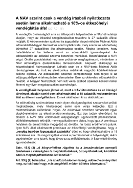 A NAV szerint csak a vend&eacute;g &iacute;r&aacute;sbeli nyilatkozata