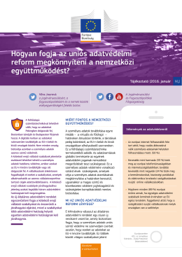 Hogyan fogja az uni&oacute;s adatv&eacute;delmi reform megk&ouml;nny&iacute;teni