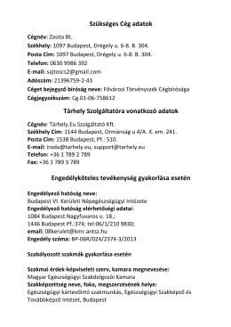 Szükséges Cég adatok Tárhely Szolgáltatóra vonatkozó adatok
