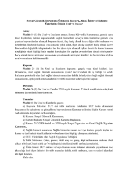 Sosyal Güvenlik Kurumuna Ödenecek Başvuru, Aidat, İşlem ve