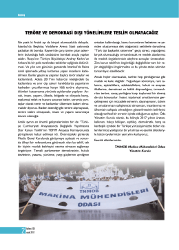 teröre ve demokrasi dışı yönelimlere teslim olmayacağız
