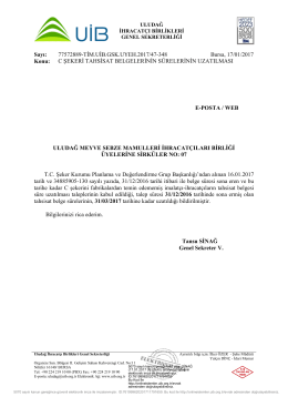 C ŞEKERİ TAHSİSAT BELGELERİNİN S&Uuml;RELERİNİN UZATILMASI