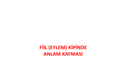 fiil kipinde anlam kayması