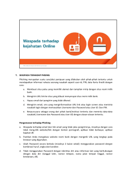 1. WASPADA TERHADAP PHISING Phishing merupakan