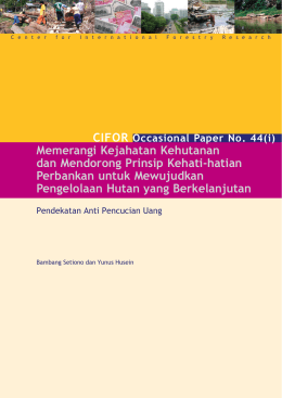 Memerangi Kejahatan Kehutanan dan Mendorong Prinsip Kehati