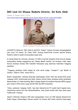 DKI Usul UU Khusus Ibukota Direvisi, Ini Kata Ahok