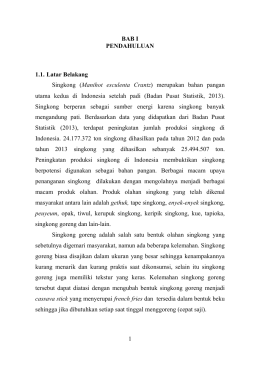 1 BAB I PENDAHULUAN 1.1. Latar Belakang Singkong (Manihot