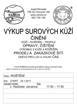 Výkup kůží - v úterý 24.1.2017 od 17.50 do 17.55 hodin