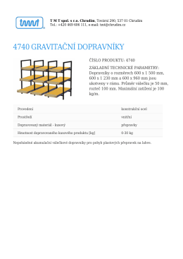 4740 Gravitační dopravníky | T M T spol. s r.o. Chrudim