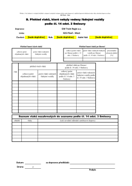 B. Přehled vlaků, kter&eacute; nebyly vedeny ř&aacute;dn&yacute;mi vozidly podle čl. 14