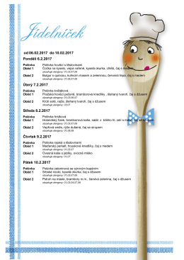 06.02.2017 10.02.2017 od do Ponděl&iacute; 6.2.2017 &Uacute;ter&yacute; 7.2.2017