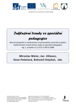 Inkluzivn&iacute; trendy ve speci&aacute;ln&iacute; pedagogice