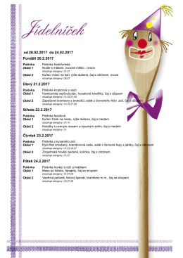 20.02.2017 24.02.2017 od do Ponděl&iacute; 20.2.2017 &Uacute;ter&yacute; 21.2.2017