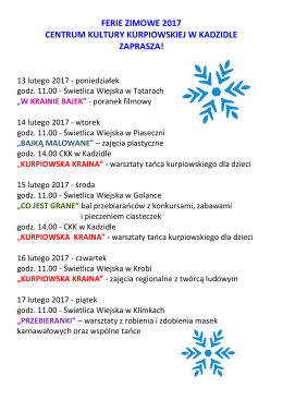 FERIE ZIMOWE 2017 CENTRUM KULTURY KURPIOWSKIEJ W