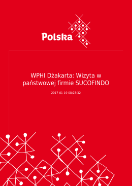 WPHI Dżakarta: Wizyta w państwowej firmie SUCOFINDO