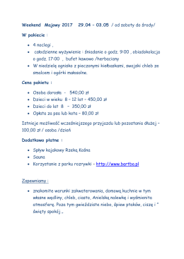 Weekend Majowy 2017 29.04 – 03.05 / od soboty do środy/ W