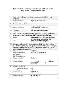 Powiadomienie o transakcji/transakcjach*, o którym mowa w art. 19