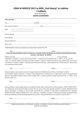 - I turnus - "Pod Akacją" w Lublinie