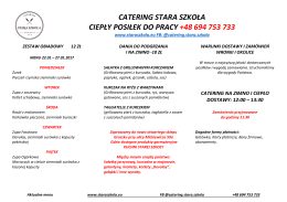 CATERING STARA SZKOŁA CIEPŁY POSIŁEK DO PRACY +48 694