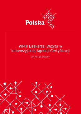 WPHI Dżakarta: Wizyta w Indonezyjskiej Agencji Certyfikacji