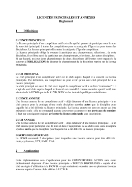 LICENCES PRINCIPALES ET ANNEXES Règlement 1 Définitions 2