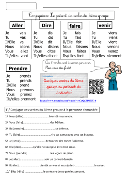 Pr&eacute;sent verbes du troisi&egrave;me groupe CE2