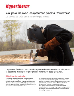 Coupe &agrave; ras avec les syst&egrave;mes plasma Powermax