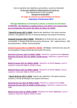 Voici le calendrier des répétitions particulières, concerts