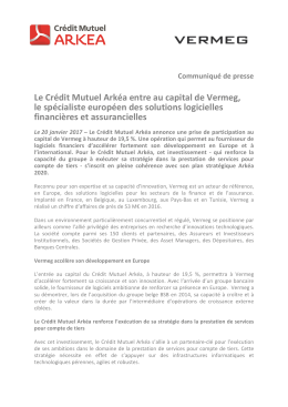 Communiqué de presse Le Crédit Mutuel Arkéa entre au capital de