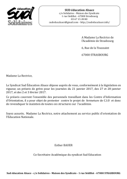 A Madame La Rectrice de l`Acad&eacute;mie de Strasbourg 6, Rue de la