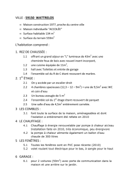 VILLE : 59150 WATTRELOS L`habitation comprend : 1. REZ DE