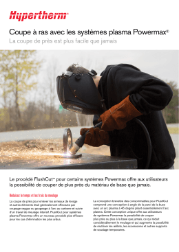Coupe à ras avec les systèmes plasma Powermax