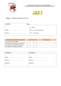 Atelier : Matériels opérations diverses Candidat Date : Evaluateur