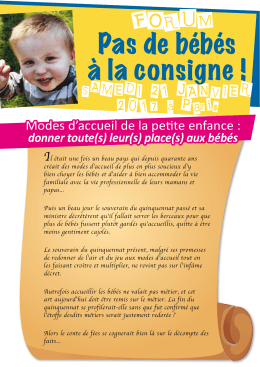 Forum "Pas de b&eacute;b&eacute;s &agrave; la consigne" du 21 janvier 2017 Cliquez ici