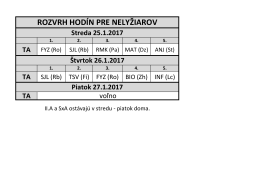 ROZVRH HODÍN PRE NELYŽIAROV