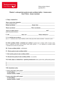 žiadosť sa pod&aacute;va priamo - Seniorcentrum Star&eacute; Mesto
