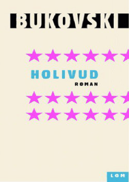 Čarls Bukovski – Holivud